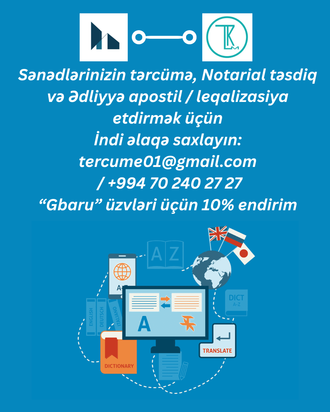 Sənədlərin tərcüməsi, apostil, leqalizasiya olunması və notarial xidmətləri. "Gbaru" üzvlərinə 10% endirim